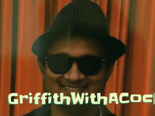 GriffithWithACock