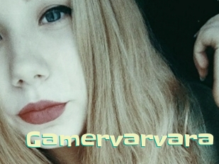 Gamervarvara
