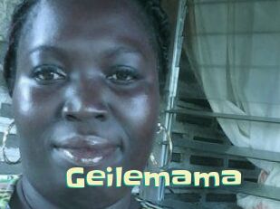 Geilemama