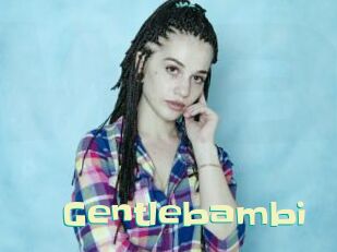 gentlebambi Wanna Meet