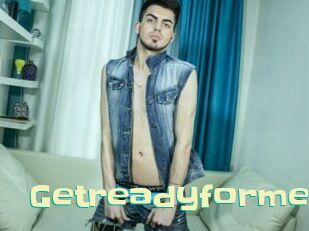Getreadyforme