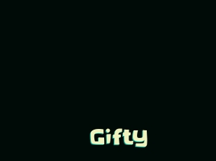 gifty Wanna Meet