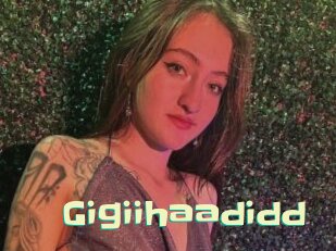 Gigiihaadidd