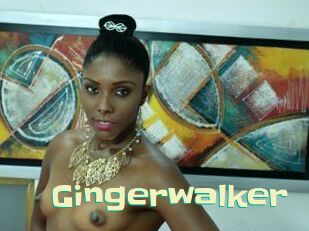 Gingerwalker