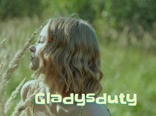 Gladysduty