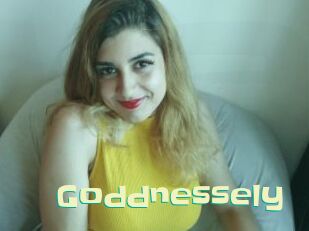 Goddnessely