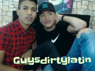 Guysdirtylatin