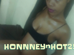 HONNNEYnHOT25