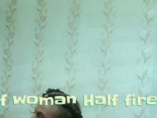 Half_woman_Half_fire