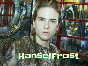 HanselFrost