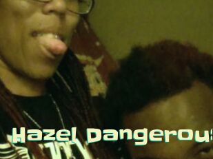 Hazel_Dangerous