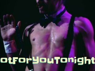 HotForYouTonight