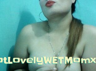 HotLovelyWETMomx