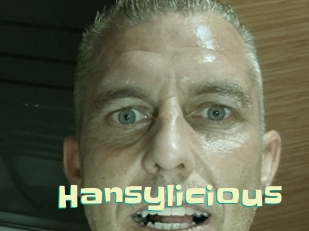 Hansylicious