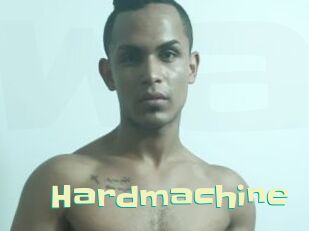 Hardmachine