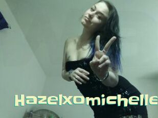 Hazelxomichelle