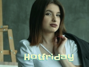 Hotfriday