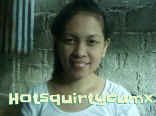 hotsquirtycumxx Wanna Meet