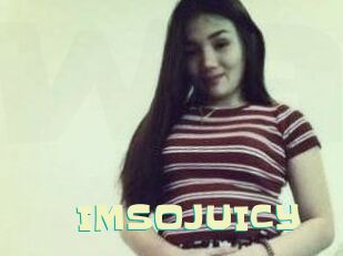 IMSOJUICY