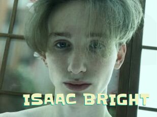 ISAAC_BRIGHT Wanna Meet