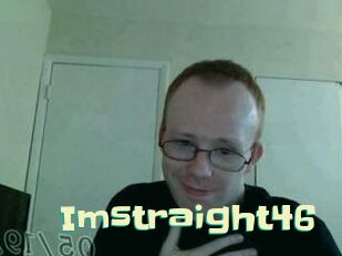 Imstraight46