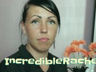 IncredibleRachel