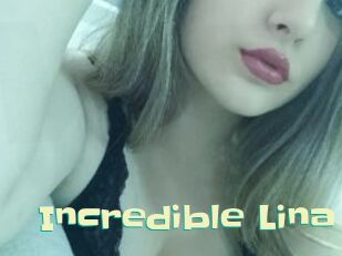 Incredible_Lina Wanna Meet