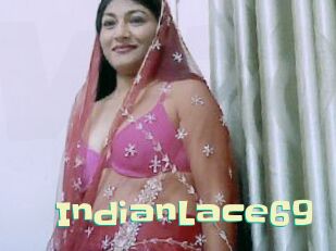 IndianLace69