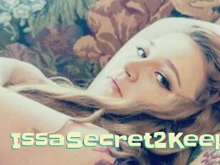 IssaSecret2Keep