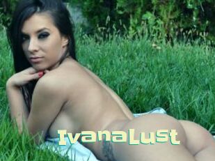 IvanaLust