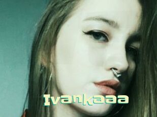 Ivankaaa