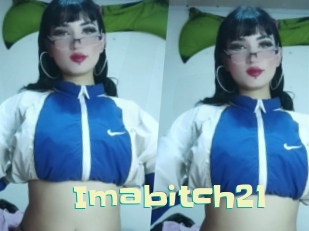 Imabitch21