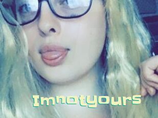 Imnotyours