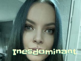 Inesdominant