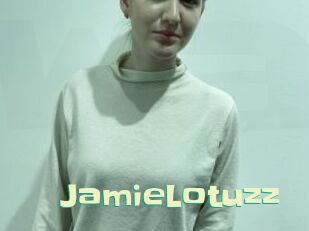 JamieLotuzz