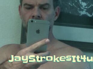 JayStrokesIt4u Wanna Meet