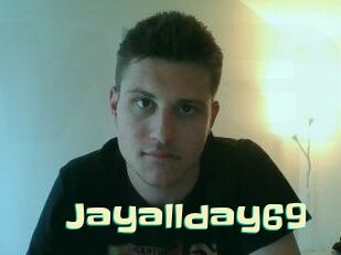 Jayallday69