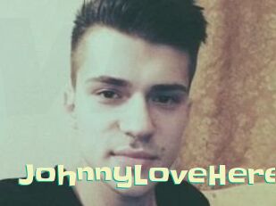 JohnnyLoveHere