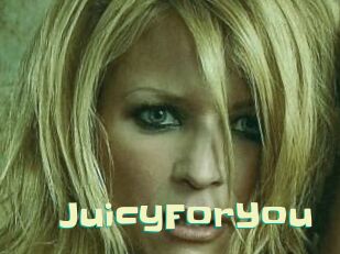 JuicyForYou