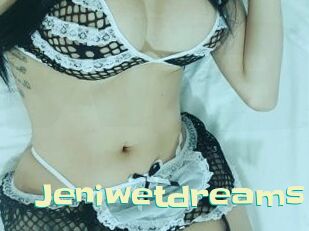 Jeniwetdreams