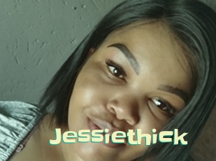 Jessiethick