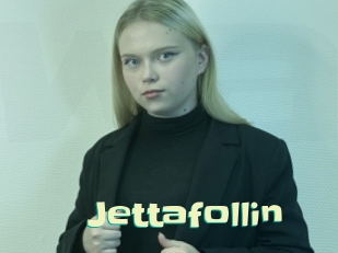 Jettafollin