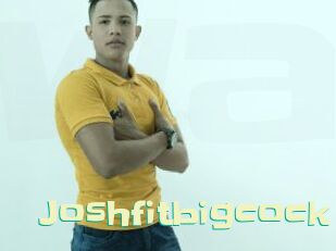 Joshfitbigcock