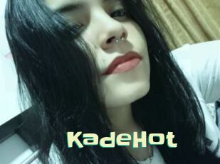 KadeHot Wanna Meet