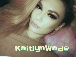 Kaitlyn_Wade