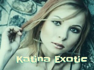 Katina_Exotic