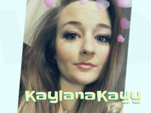KaylanaKayy