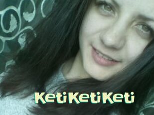 KetiKetiKeti