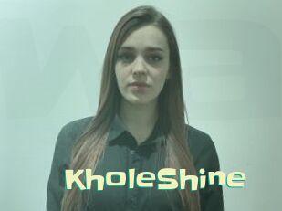 KholeShine