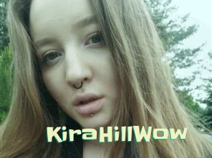 KiraHillWow